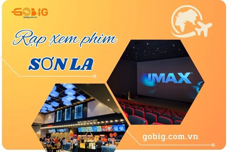 Khám phá rạp xem phim Sơn La: Hệ thống CGV, Giá vé và Menu tại Vincom