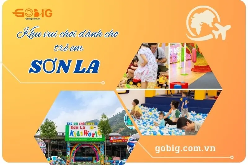 khu vui chơi dành cho trẻ em Sơn La