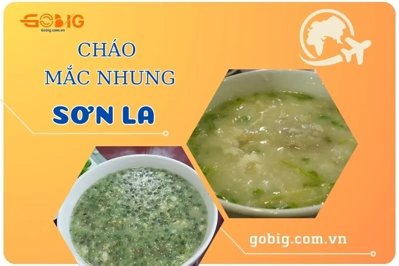 Khám Phá Cháo Mắc Nhung Sơn La – Đặc Sản Tây Bắc 2025