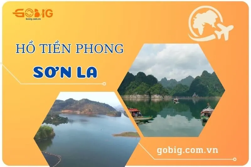 Khám Phá Hồ Tiền Phong Sơn La 2025 - Điểm Đến Tuyệt Vời Tây Bắc