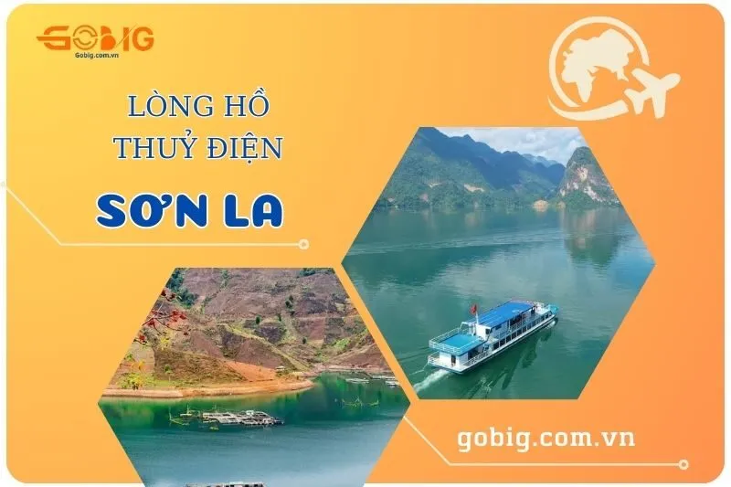 Khám Phá Lòng Hồ Thủy Điện Sơn La 2025 - Điểm Đến Tuyệt Vời